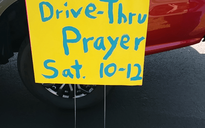 “Drive Thru Prayer is Back!”