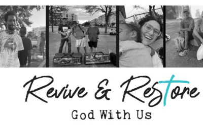 “Reviving and Restoring the Homeless”